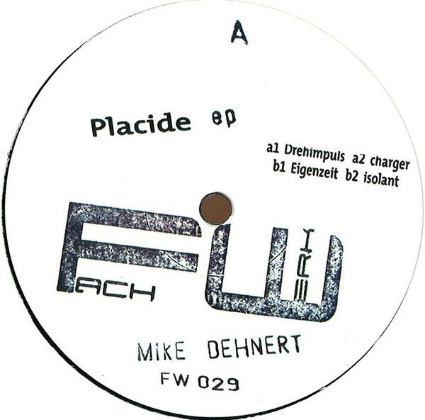 Mike Dehnert - Placide ep