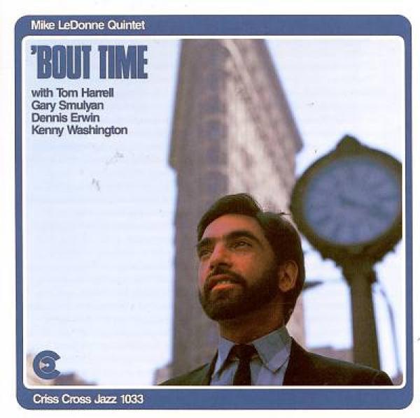 Mike LeDonne Quintet - 'Bout Time