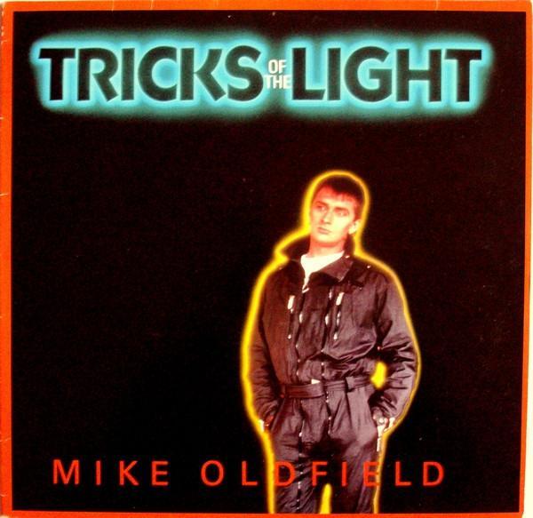 Mike Oldfield - Tricks Of The Light