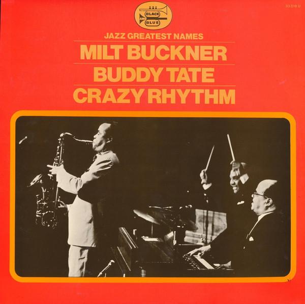Milt Buckner, Buddy Tate - Crazy Rhythm