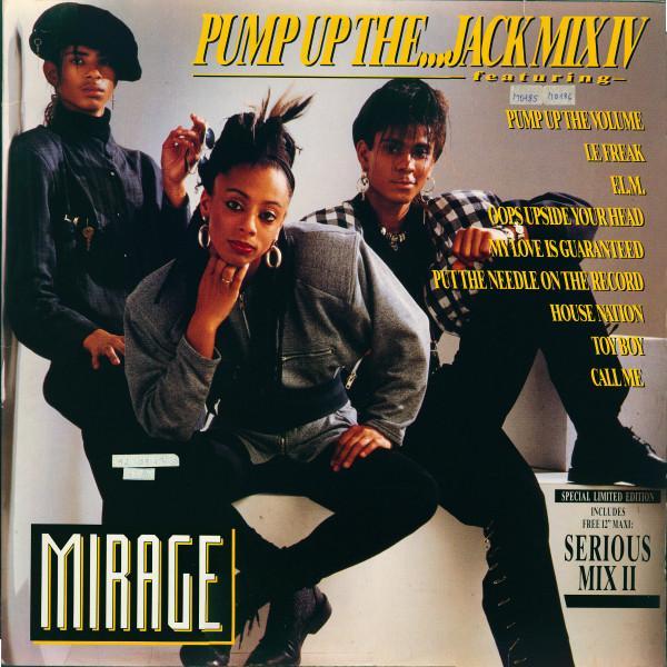 Mirage (12) - Pump Up The...Jack Mix IV