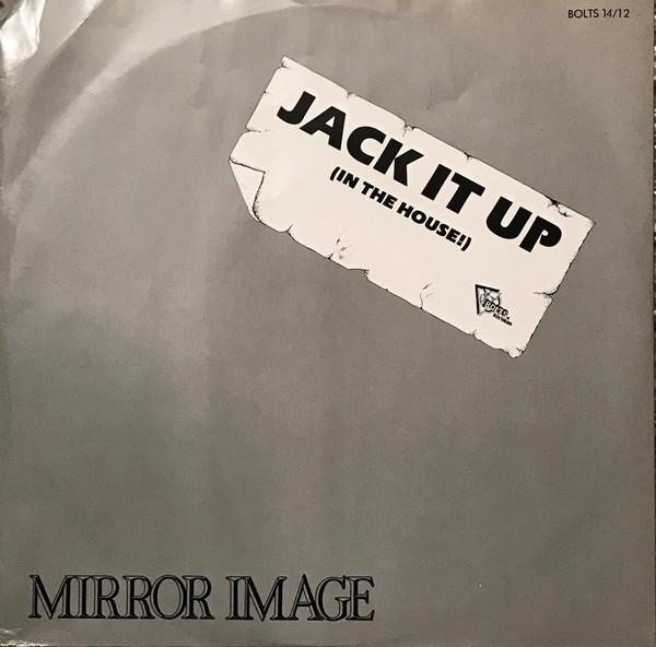 Mirror Image - Jack It Up