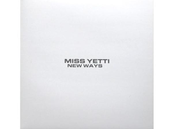 Miss Yetti - New Ways