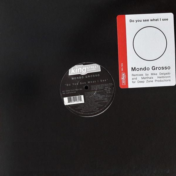 Mondo Grosso - Do You See What I See