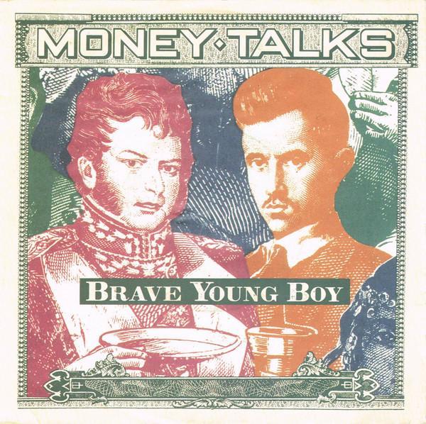 Money Talks - Brave Young Boy