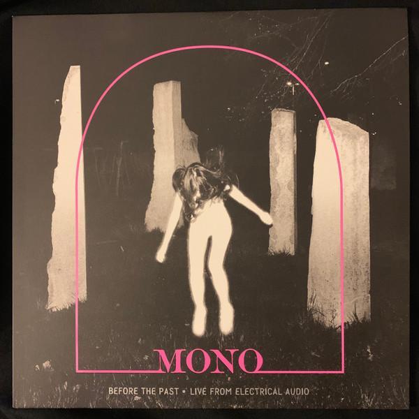 Mono  - Before The Past • Live From Electrical Audio