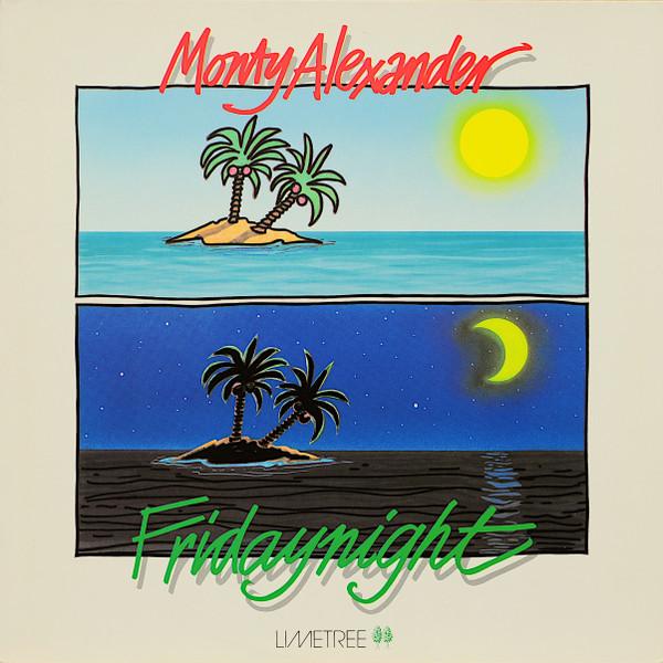 Monty Alexander - Fridaynight