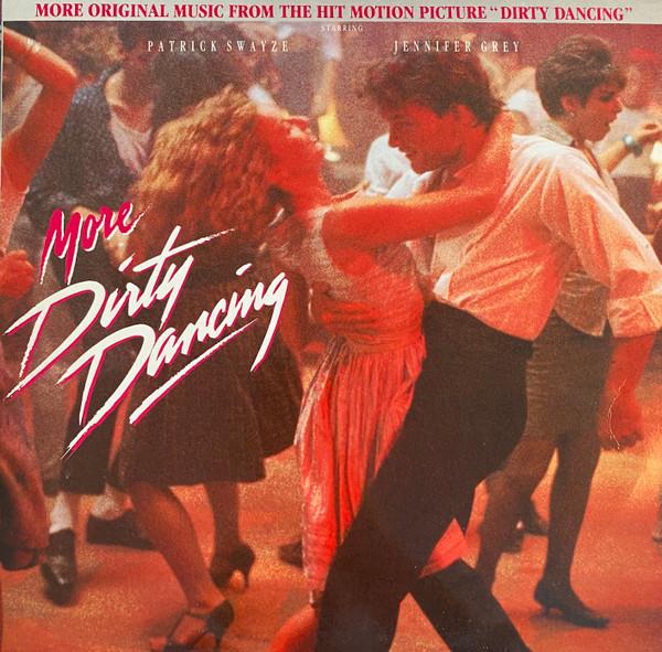  - More Dirty Dancing
