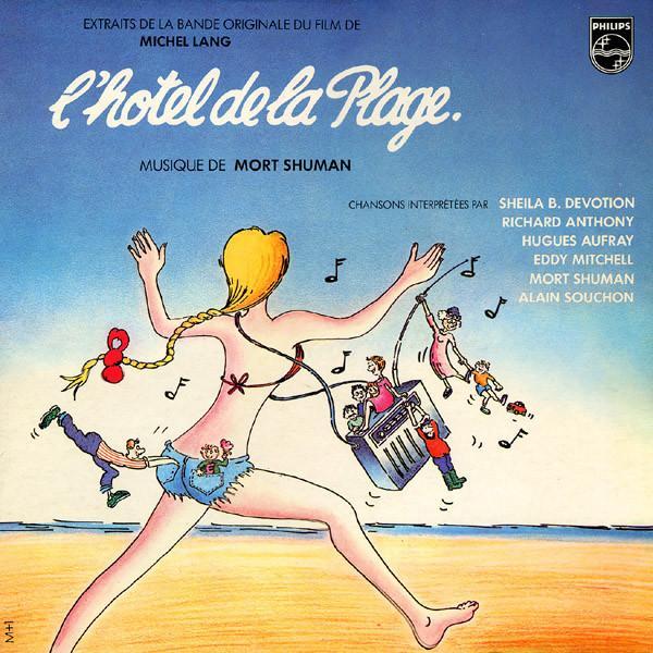 Mort Shuman - L'Hôtel De La Plage (Extraits De La Bande Originale Du Film De Michel Lang)
