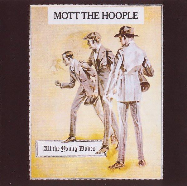 Mott The Hoople - All The Young Dudes
