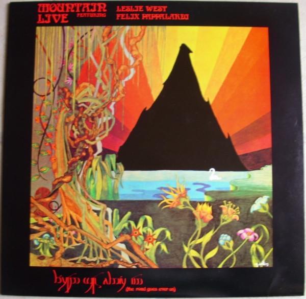 Mountain - Mountain Live - The Road Goes Ever On