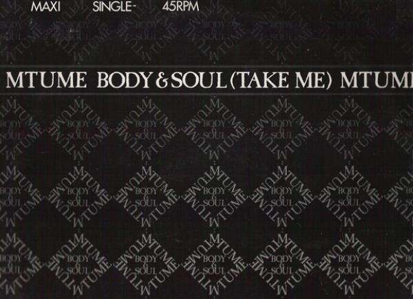 Mtume - Body & Soul (Take Me)