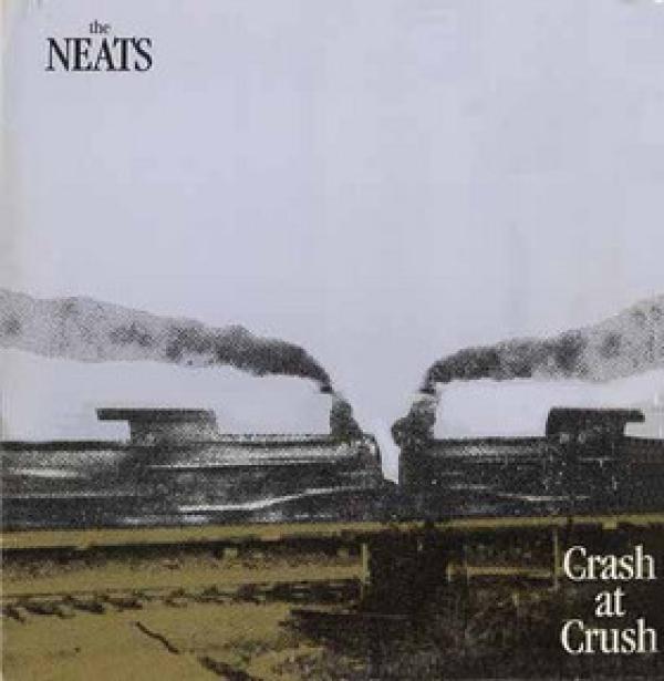Neats - Crash At Crush