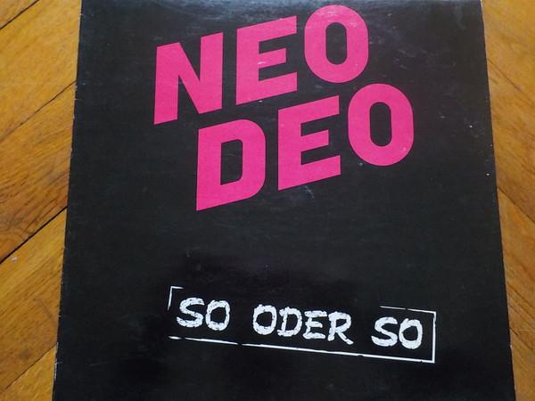 Neo Deo - So Oder So