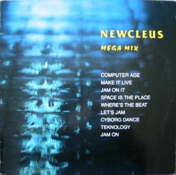 Newcleus - Mega Mix