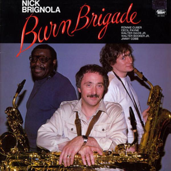 Nick Brignola - Burn Brigade