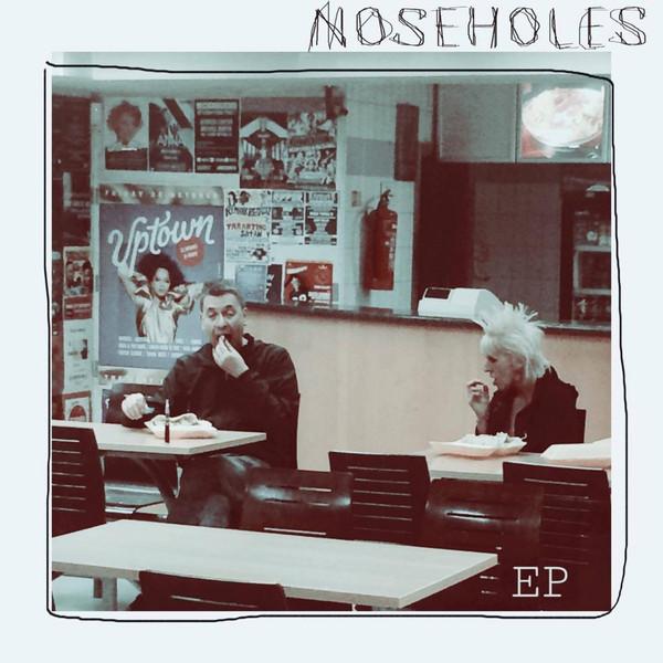 Noseholes - Noseholes EP