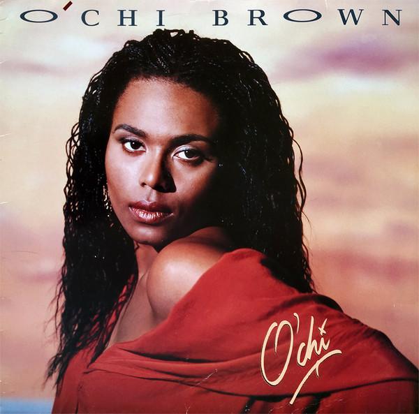 O'Chi Brown - O'Chi
