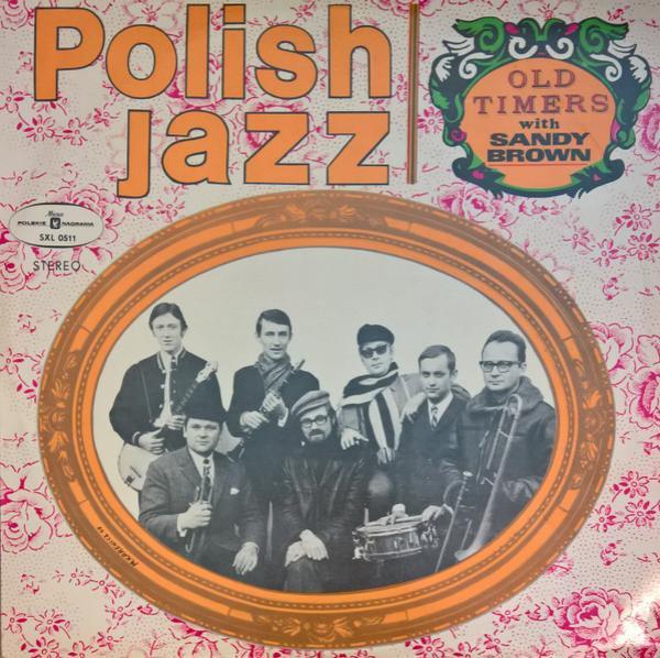 Old Timers, Sandy Brown (3) - Polish Jazz (16)