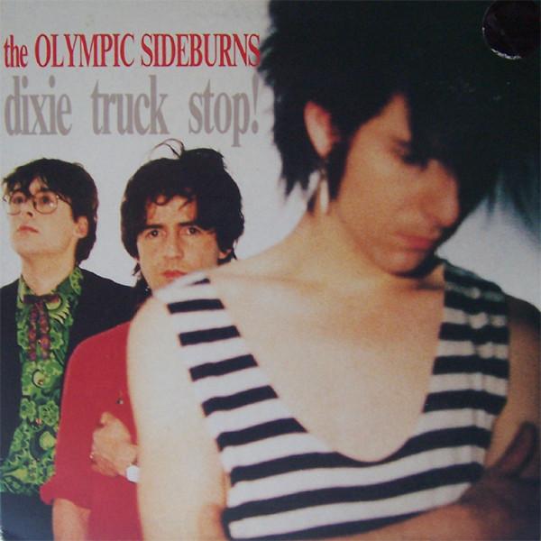 Olympic Sideburns - Dixie Truck Stop!