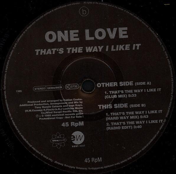 One Love (2) - That's The Way I Like It