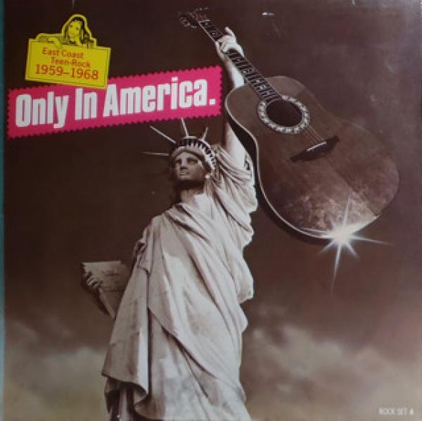  - Only In America East Coast Teen-Rock 1959-1968