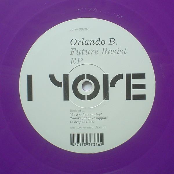 Orlando B - Future Resist EP