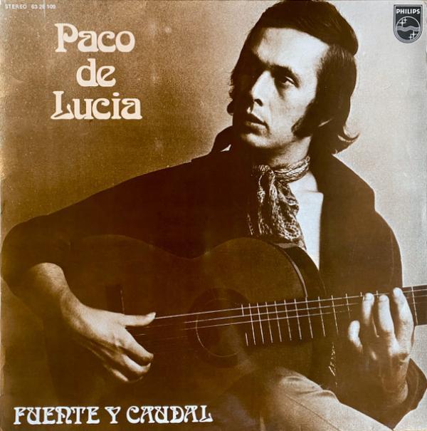 Paco De Lucía - Fuente Y Caudal