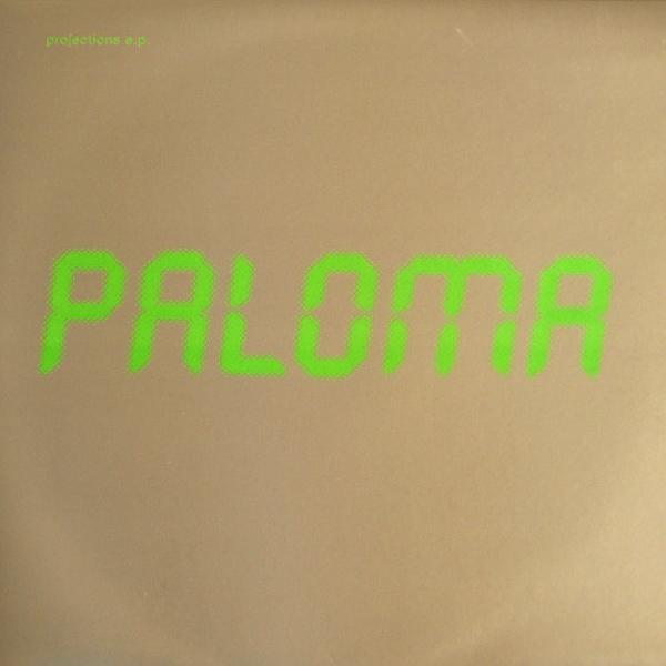 Paloma - Projections EP