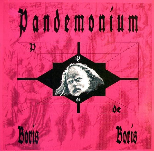 Pandemonium (4) - Boris Boris