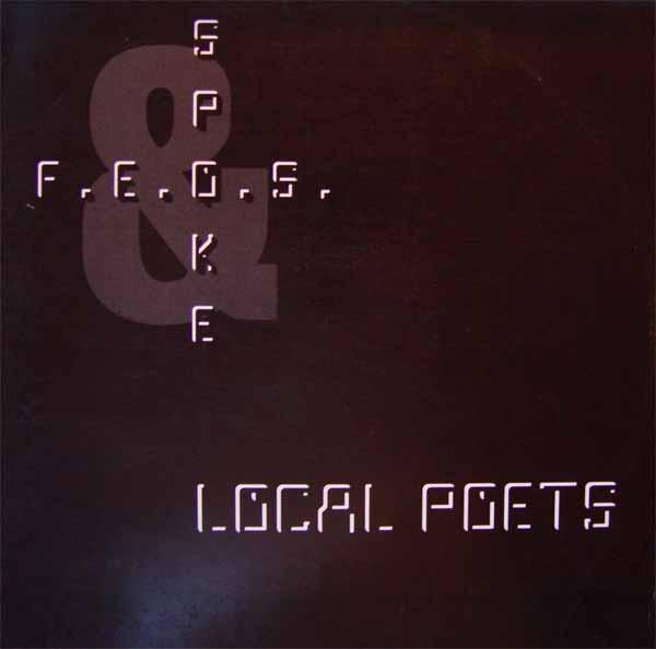 Pascal F.E.O.S., DJ Spoke - Local Poets