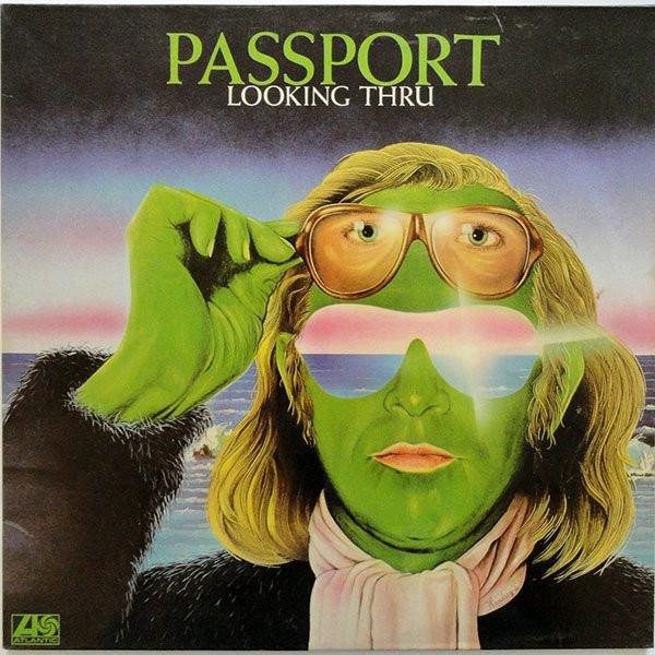 Passport (2) - Looking Thru