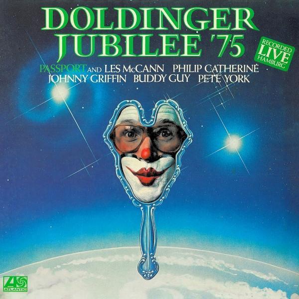 Passport , Les McCann, Philip Catherine, Johnny Griffin, Buddy Guy, Pete York - Doldinger Jubilee '75