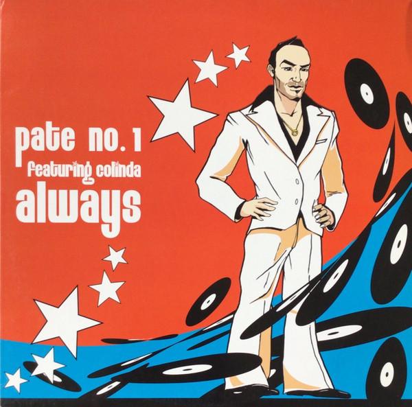 Pate No.1, Colinda - Always