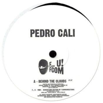 Pedro Cali, Wake On Lan - Behind The Clouds / Local Area Control