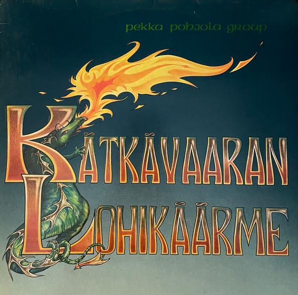 Pekka Pohjola Group - Kätkävaaran Lohikäärme