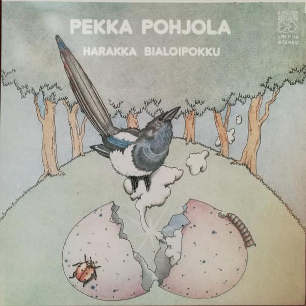 Pekka Pohjola - Harakka Bialoipokku