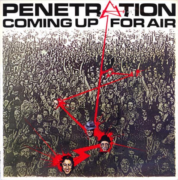 Penetration (2) - Coming Up For Air