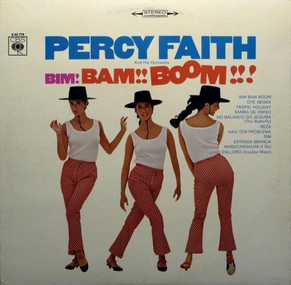Percy Faith & His Orchestra - Bim! Bam!! Boom!!!