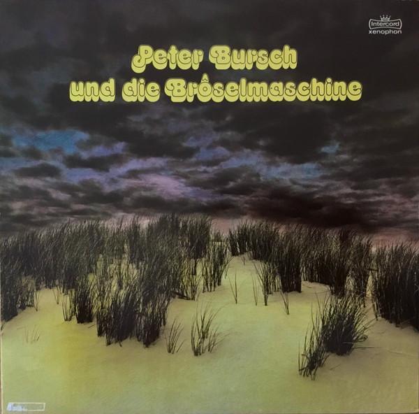 Peter Bursch, Bröselmaschine - Peter Bursch Und Die Bröselmaschine