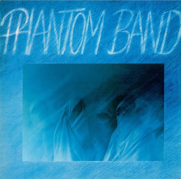 Phantom Band - Phantom Band