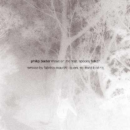 Philip Bader, Spoony Talker - Move On Me