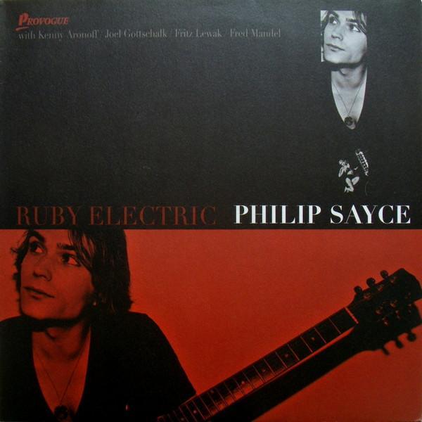 Philip Sayce - Ruby Electric