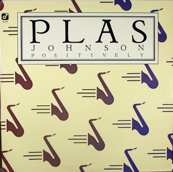 Plas Johnson - Positively