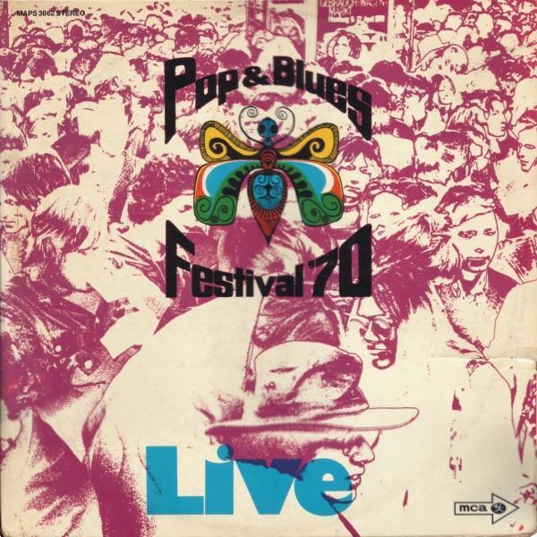  - Pop & Blues Festival '70