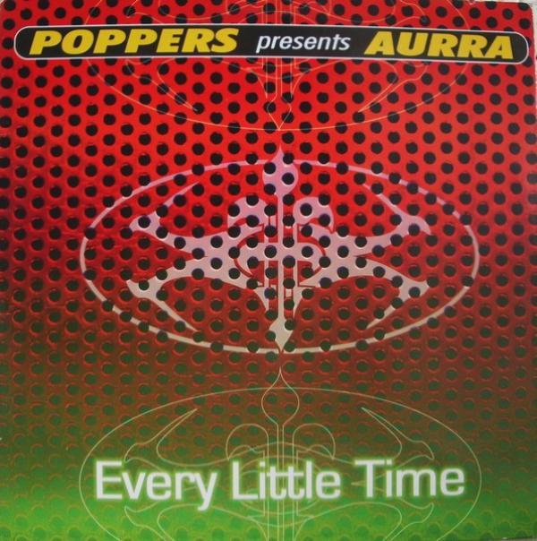 Poppers, Aura (34) - Every Little Time