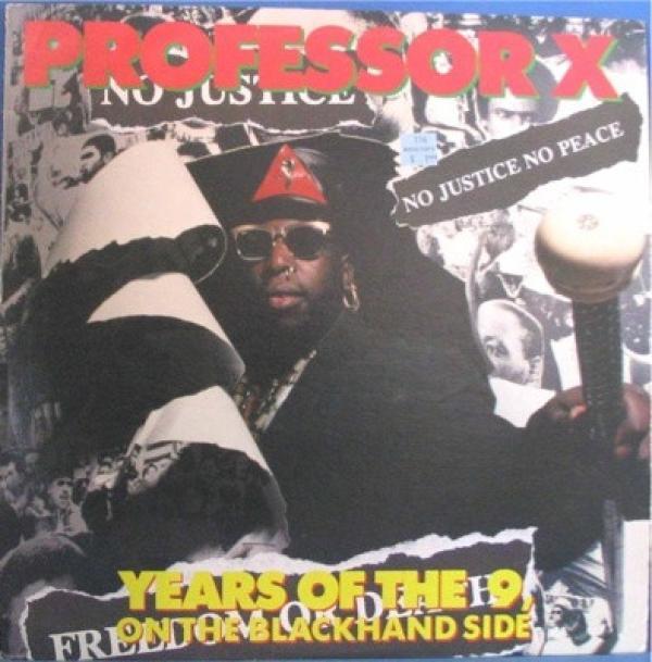 Professor X (2) - Years Of The 9, On The Blackhand Side