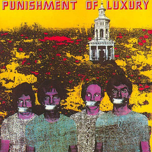 Punishment Of Luxury - Laughing Academy