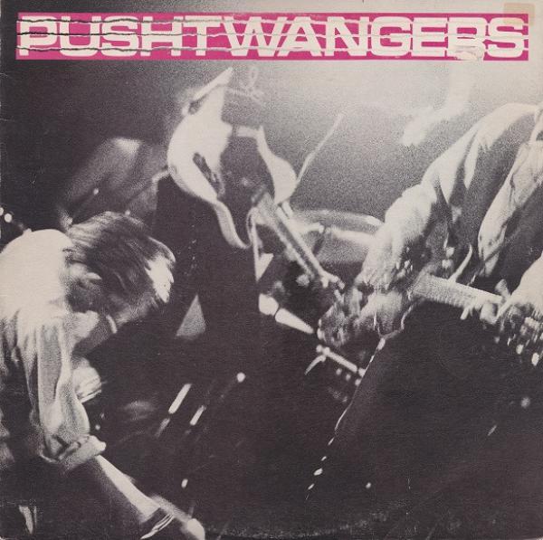 Pushtwangers - Pushtwangers