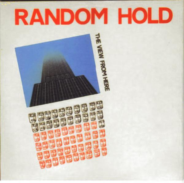 Random Hold - The View From Here